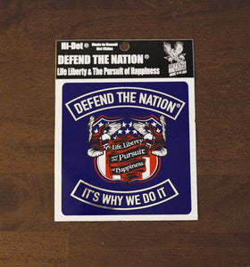 Defend the Nation Life, Liberty, and the Pursuit of Happiness Sticker