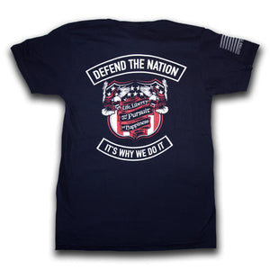 Defend the Nation: Life, Liberty, and the Pursuit of Happiness T-Shirt